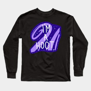 I´m a Hoot Long Sleeve T-Shirt